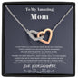 To my Amazing Mom - from Daughter - Hearts as One - Interlocking Hearts Necklace - Jewelry 6