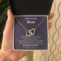 To my Amazing Mom - from Daughter - Hearts as One - Interlocking Hearts Necklace - Jewelry 12