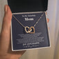 To my Amazing Mom - from Daughter - Hearts as One - Interlocking Hearts Necklace - Jewelry 14
