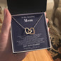 To my Amazing Mom - from Daughter - Hearts as One - Interlocking Hearts Necklace - Jewelry 15