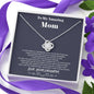To my Amazing Mom - from Daughter - Hearts as One - Love Knot Necklace - Jewelry 6