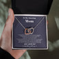 To my Amazing Mom - from Son - Hearts as One - Interlocking Hearts Necklace - Jewelry 16
