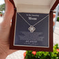 To my Amazing Mom - from Son - Hearts as One - Love Knot Necklace - Jewelry 8