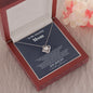 To my Amazing Mom - from Son - Hearts as One - Love Knot Necklace - Jewelry 11