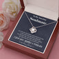 To my Amazing Soulmate - Love for you - Love Knot Necklace - Jewelry 10