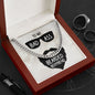 To my Badass Bearded Boyfriend - Cuban Link Chain Necklace - Jewelry 22