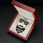 To my Badass Bearded Dad - Cuban Link Chain Necklace - Jewelry 3