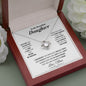 To my Beautiful Daughter - from Mom - Love and Light - Love Knot Necklace - Jewelry 9
