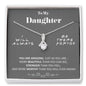 To my Daughter - Amazing - Gray - Alluring Beauty Necklace - Jewelry 12
