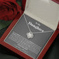 To my Daughter - Love Knot Necklace - Mahogany Style Luxury Box - Jewelry 5