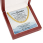 To my Grandson - always Remember how much i Love you - Cuban Link Chain Necklace - Jewelry 11