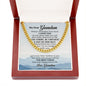 To my Grandson - always Remember how much i Love you - Cuban Link Chain Necklace - Jewelry 12