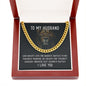 To my Husband - God doesn’t give - Cuban Link Chain Necklace - Jewelry 13