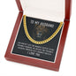 To my Husband - God doesn’t give - Cuban Link Chain Necklace - Jewelry 15