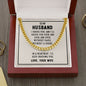 To my Husband - i Choose you - Cuban Link Chain Necklace - Cuban Link Chain (14k Gold over Stainless Steel) - Jewelry 2