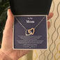 To my Mom - from Daughter - Hearts as One - Interlocking Hearts Necklace - Jewelry 12