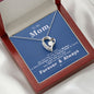 To my Mom - more Precious - Forever Love Necklace - Jewelry 7