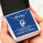To my Mom - more Precious - Forever Love Necklace - Jewelry 11