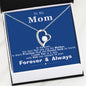 To my Mom - more Precious - Forever Love Necklace - Jewelry 10