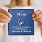 To my Mom - more Precious - Forever Love Necklace - Jewelry 13