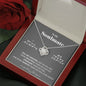 To my Soulmate - Amazing - Love Knot Necklace - Mahogany Style Luxury Box - Jewelry 6