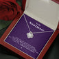To my Soulmate - Purple - last everything - Love Knot Necklace - Mahogany Style Luxury Box - Jewelry 6