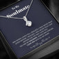 To my Soulmate - you are my Soulmate - Alluring Beauty Necklace - Jewelry 2