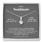 To my Soulmate - you are my Love - Gray - Alluring Beauty Necklace - Jewelry 12
