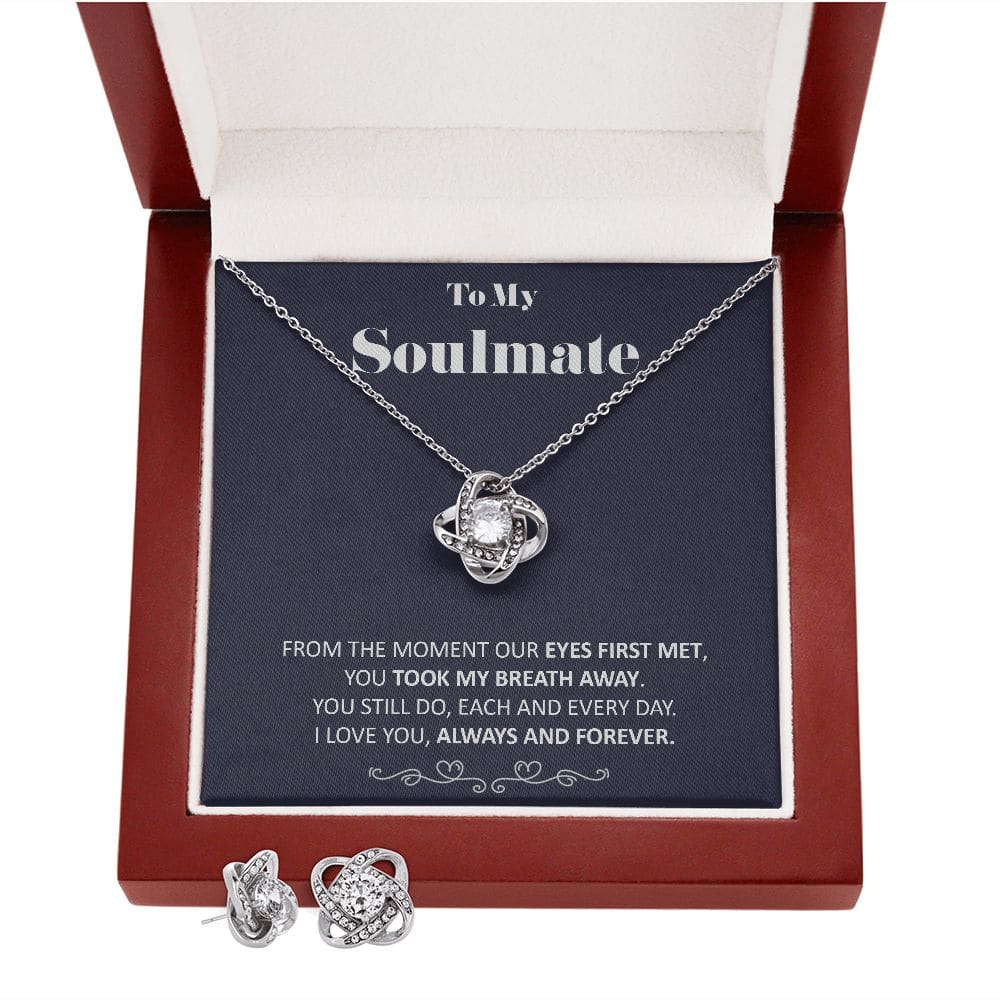 To My Soulmate - You Took My Breath Away - Soulmate Love Knot Necklace Earring Gift Set With Message Card Soulmate Birthday Soulmate