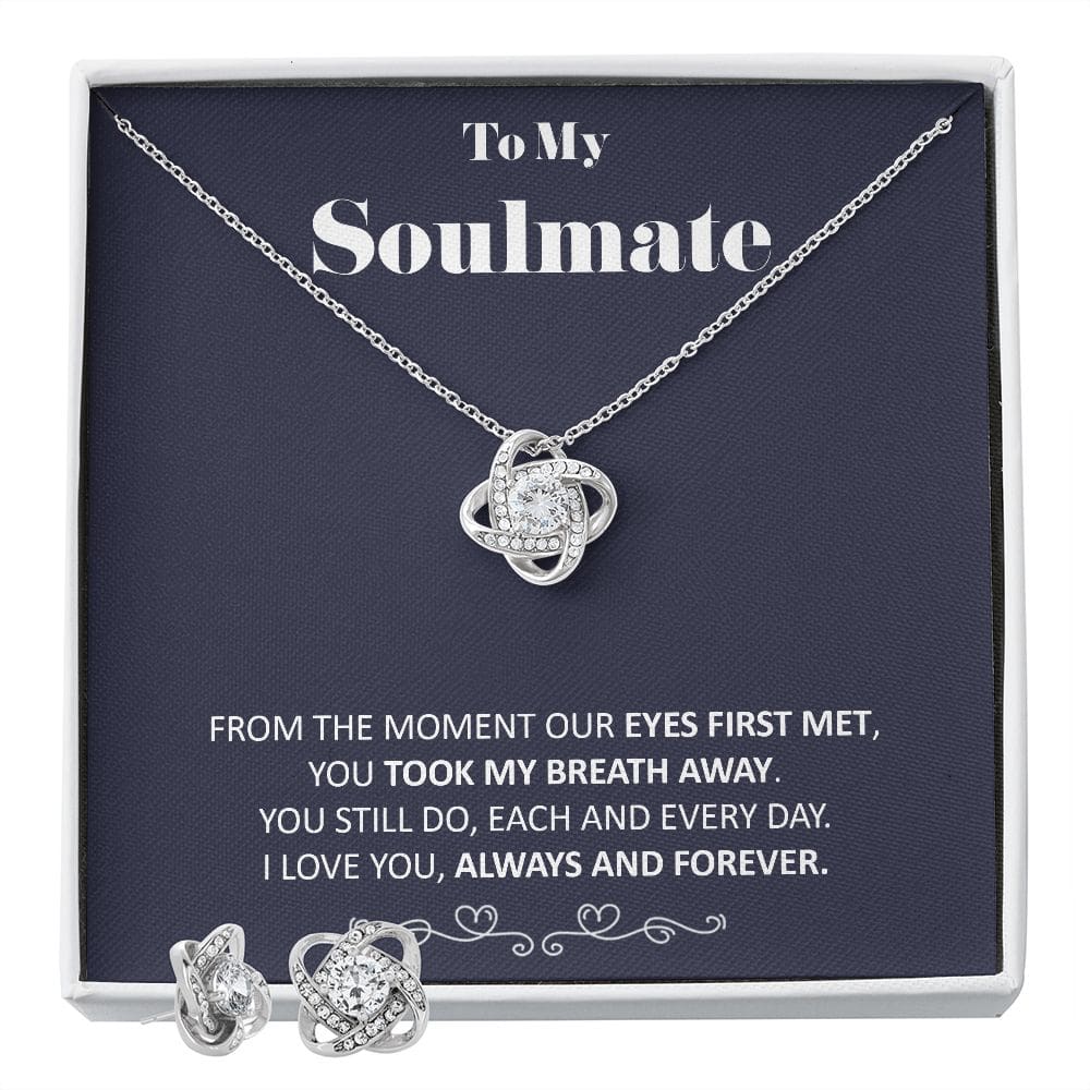 To My Soulmate - You Took My Breath Away - Soulmate Love Knot Necklace Earring Gift Set With Message Card Soulmate Birthday Soulmate