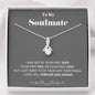 To my Soulmate - your last everything - Gray - Alluring Beauty Necklace - Standard Box - Jewelry 1