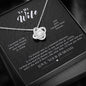 To my Wife - i Promise - Love Knot Necklace - Jewelry 3