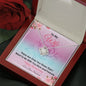 To my Wife - Now and Forever - Anniversary Gift - Love Knot Necklace - Mahogany Style Luxury Box - Jewelry 6