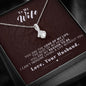 To my Wife - Reason to be - Dark Red - Alluring Beauty Necklace - Jewelry 2