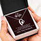 To my Wife - Reason to be - Dark Red - Forever Love Necklace - Jewelry 11