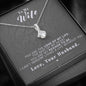 To my Wife - Reason to be - Gray - Alluring Beauty Necklace - Jewelry 2