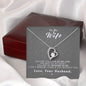 To my Wife - Reason to be - Gray - Forever Love Necklace - Jewelry 8