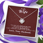 To my Wife - Reason to be - Medium Red- Love Knot Necklace - Jewelry 4