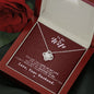 To my Wife - Reason to be - Medium Red- Love Knot Necklace - Mahogany Style Luxury Box - Jewelry 6