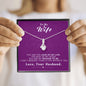 To my Wife - Reason to be - Purple - Alluring Beauty Necklace - Jewelry 5