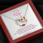 To my Wife - Red - last everything - Interlocking Hearts Necklace - Mahogany Style Luxury Box - Jewelry 4