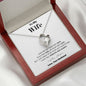 To my Wife - your last everything - Bw - Forever Love Necklace - Jewelry 7