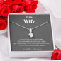 To my Wife - your last everything - Gray 2 - Alluring Beauty Necklace - Jewelry 11