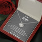 To my Wife - your last everything - Gray - Love Knot Necklace - Mahogany Style Luxury Box - Jewelry 6