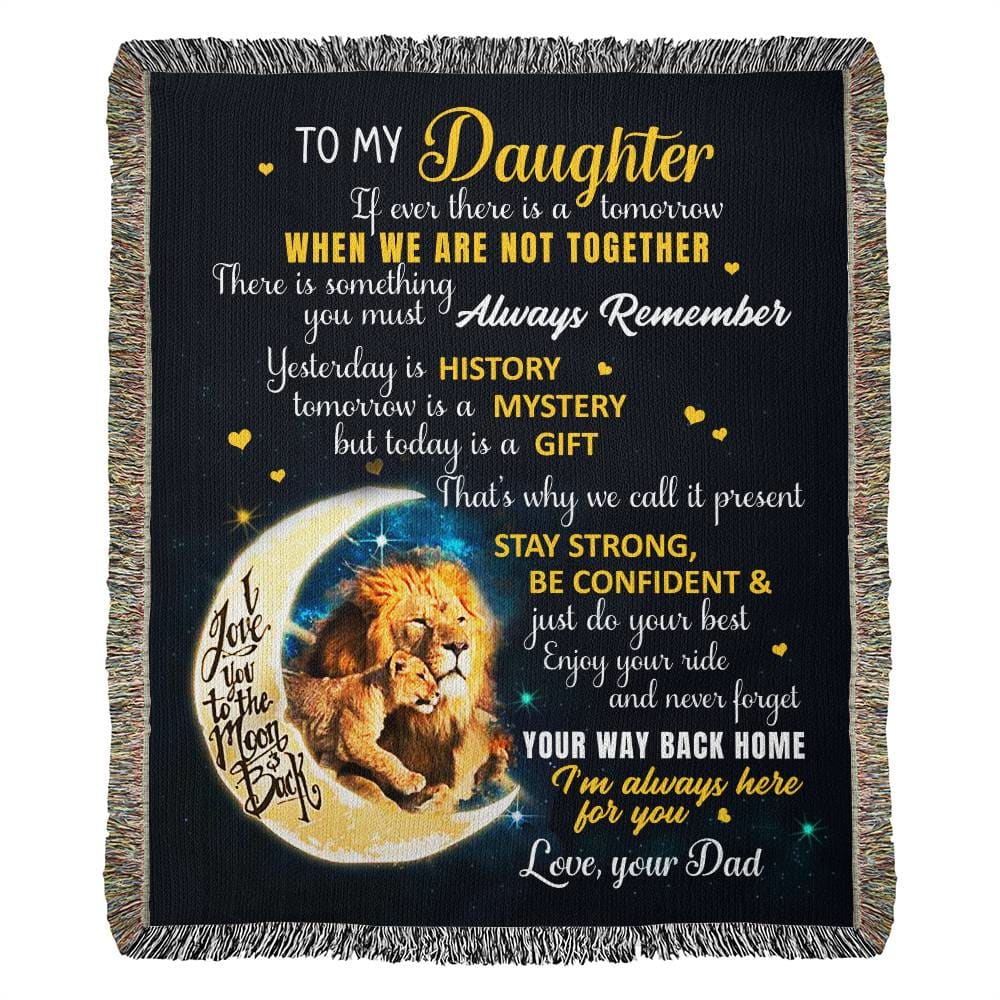 Father To Daughter Gifts - To My Daughter From Dad Gift - Today Is a Gift - Heirloom Woven Blanket - Jewelry 1