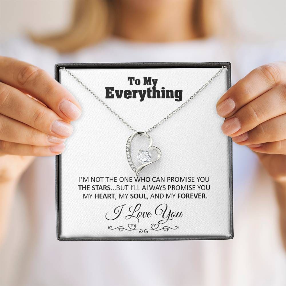 To my Everything - Promise you my Heart my Soul and my Forever - Forever Love Necklace Gift - Jewelry 17