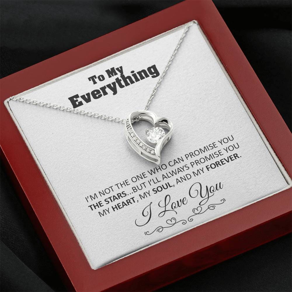 To my Everything - Promise you my Heart my Soul and my Forever - Forever Love Necklace Gift - Jewelry 33