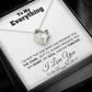 To my Everything - Promise you my Heart my Soul and my Forever - Forever Love Necklace Gift - Jewelry 14