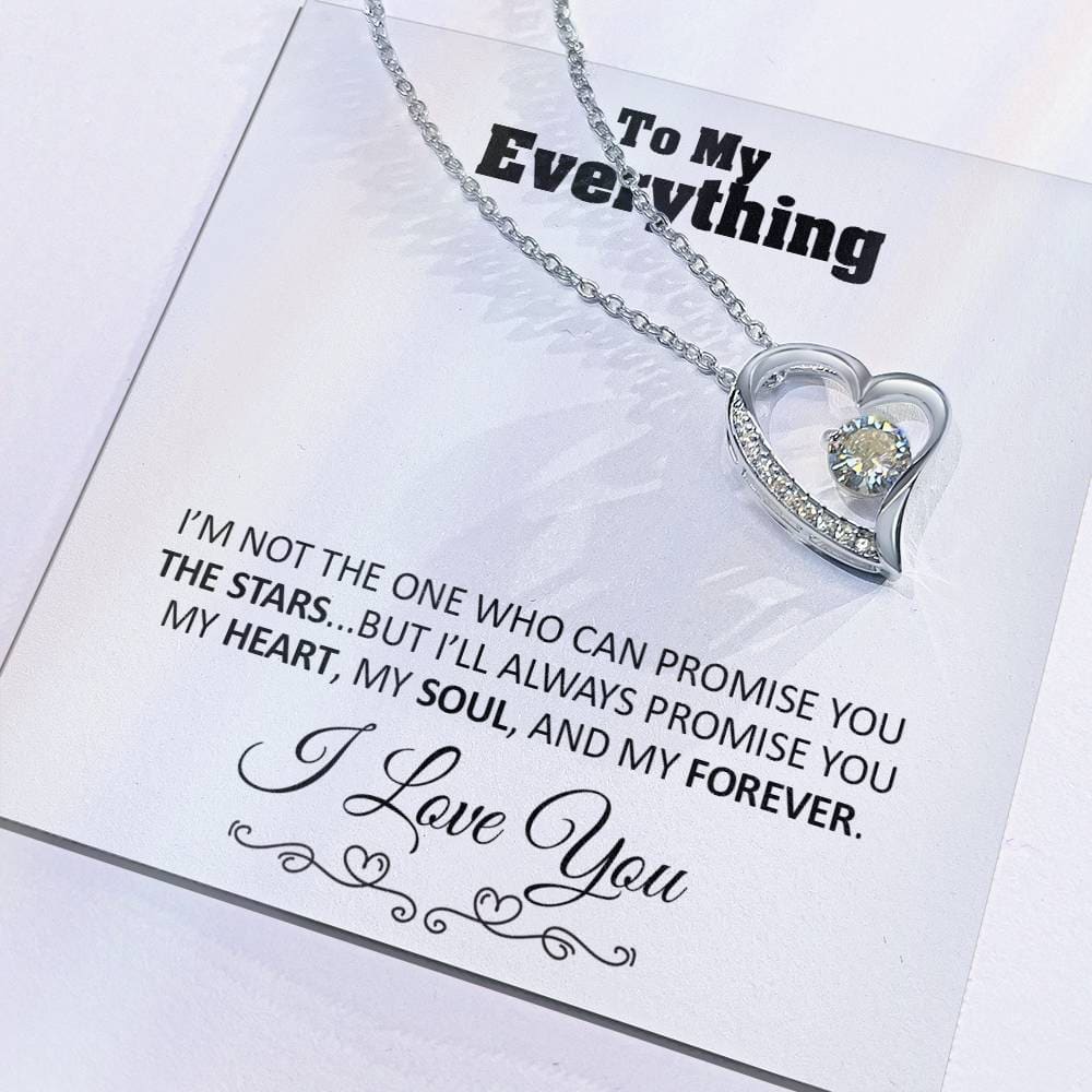 To my Everything - Promise you my Heart my Soul and my Forever - Forever Love Necklace Gift - Jewelry 4