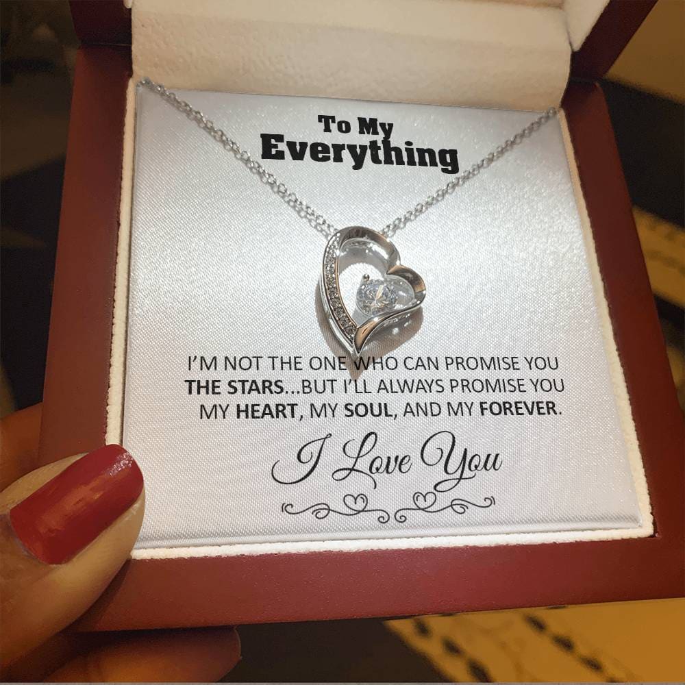 To my Everything - Promise you my Heart my Soul and my Forever - Forever Love Necklace Gift - Jewelry 35